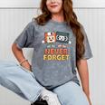 Never Forget Retro Old Technology Nostalgia Mineral Wash Tshirts Mineral Gray Never Forget Retro Old Technology Nostalgia Mineral Wash Tshirts Mineral Gray