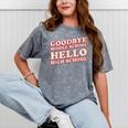 Goodbye Middle School Hello High School 8th Grade Graduation Mineral Wash Tshirts Mineral Gray