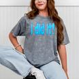 I Did It Graduation Shirt For Graduates And Proud Parents Mineral Wash Tshirts Mineral Gray