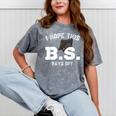 I Hope This BS Pays Off Graduation Bachelors Degree Mineral Wash Tshirts Mineral Gray