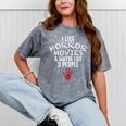 I Like Horror Movies And Maybe 3 People Introvert Mineral Wash Tshirts Mineral Gray