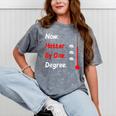 Now Hotter By One Degree Shirt Graduation For Her 2020 Mineral Wash Tshirts Mineral Gray