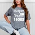 I'm From The 1900s Tee Over The Hill Mineral Wash Tshirts Mineral Gray