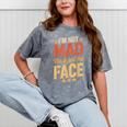 I'm Not Mad This Is Just My Face Introvert Mineral Wash Tshirts Mineral Gray I'm Not Mad This Is Just My Face Introvert Mineral Wash Tshirts Mineral Gray