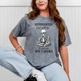 Introvert Read Spicy Books Lover Bookworm Skeleton Reading Mineral Wash Tshirts Mineral Gray
