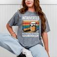 Introverted But Willing To Discuss Sourdough Vintage Baking Mineral Wash Tshirts Mineral Gray