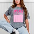 It's My Graduation Sign My Shirt Groovy Girls Graduation Mineral Wash Tshirts Mineral Gray