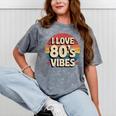 I Love 80’s Vibes Retro 80s Style Vintage Sunset Nostalgia Mineral Wash Tshirts Mineral Gray I Love 80’s Vibes Retro 80s Style Vintage Sunset Nostalgia Mineral Wash Tshirts Mineral Gray