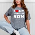 I Love My Introvert Son I Heart My Introvert Son Mineral Wash Tshirts Mineral Gray I Love My Introvert Son I Heart My Introvert Son Mineral Wash Tshirts Mineral Gray