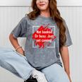 Not Booked Or Busy Just Not Coming Introvert Mineral Wash Tshirts Mineral Gray