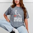 Some People Just Need A Pat On The Back Introvert Mineral Wash Tshirts Mineral Gray
