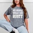 My People Skills Are Rusty Introvert SPN Moments Mineral Wash Tshirts Mineral Gray My People Skills Are Rusty Introvert SPN Moments Mineral Wash Tshirts Mineral Gray