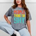 People Think I'm Shy I Introvert Mineral Wash Tshirts Mineral Gray People Think I'm Shy I Introvert Mineral Wash Tshirts Mineral Gray