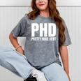 PHD Pretty Huge Debt Doctoral Degree PHD Graduation Mineral Wash Tshirts Mineral Gray