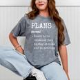 Plans Definition For Homebodies & Introverts Sarcastic Mineral Wash Tshirts Mineral Gray