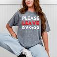 Please Leave By 9 Introvert Party Anti-Social Birthday Mineral Wash Tshirts Mineral Gray