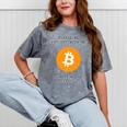 Please Be Patient With Me I'm From The 1900s Bitcoin Premium Mineral Wash Tshirts Mineral Gray