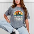 Please Be Patient With Me I'm From The 1900s Father's Day Mineral Wash Tshirts Mineral Gray Please Be Patient With Me I'm From The 1900s Father's Day Mineral Wash Tshirts Mineral Gray