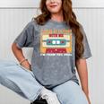 Please Be Patient With Me I'm From The 1900s Vintage Dad Premium Mineral Wash Tshirts Mineral Gray Please Be Patient With Me I'm From The 1900s Vintage Dad Premium Mineral Wash Tshirts Mineral Gray