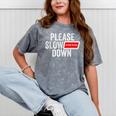 Please Slow Down Saying Quote Retro I'm From The 1900s Mineral Wash Tshirts Mineral Gray Please Slow Down Saying Quote Retro I'm From The 1900s Mineral Wash Tshirts Mineral Gray