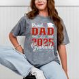 Proud Dad Of a Class Of 2025 Graduate For Graduation Mineral Wash Tshirts Mineral Gray
