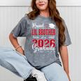 Proud Lil Brother Of a Class Of 2026 Graduate For Graduation Mineral Wash Tshirts Mineral Gray