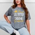 Proud Lil Sister Of a Class Of 2026 Graduate For Graduation Mineral Wash Tshirts Mineral Gray