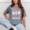 Proud Mom Of The Graduate Senior Class 2019 Graduation Party Mineral Wash Tshirts Mineral Gray