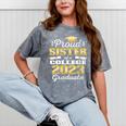 Proud Sister Of 2023 College Graduate Family 23 Graduation Mineral Wash Tshirts Mineral Gray