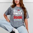 Proud Uncle Of A 2026 Graduate Senior Family Graduation Mineral Wash Tshirts Mineral Gray