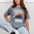 Retro Please Be Patient With Me I'm From The 1900s Train Mineral Wash Tshirts Mineral Gray Retro Please Be Patient With Me I'm From The 1900s Train Mineral Wash Tshirts Mineral Gray