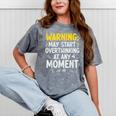 Sarcastic Saying For Overthinkers Introverts Mineral Wash Tshirts Mineral Gray
