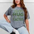 Sassy Saying Go Hug Cactus Introverts Sassy Quote No Hugs Mineral Wash Tshirts Mineral Gray