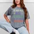 If You See Me Talking To Myself Sarcastic Introvert Mineral Wash Tshirts Mineral Gray If You See Me Talking To Myself Sarcastic Introvert Mineral Wash Tshirts Mineral Gray