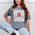 Senior Dad Class Of 2026 Cute Basketball Dad Graduation 2026 Mineral Wash Tshirts Mineral Gray