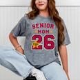 Senior Mom 2026 Proud Senior Mom Class Of 26 For Graduation Mineral Wash Tshirts Mineral Gray