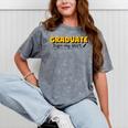 Sign My Shirt Graduate I Sign Sign School Graduation Mineral Wash Tshirts Mineral Gray