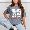 Straight Outta Preschool Class Of 2018 Graduation Shirt Mineral Wash Tshirts Mineral Gray