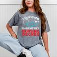 I Survived My Daughter's Nurse Degree School Graduation Mineral Wash Tshirts Mineral Gray
