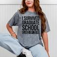 I Survived Graduate School Class Of 2018 Graduation Mineral Wash Tshirts Mineral Gray