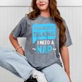 Too Much Talking I Need A Nap For Introverts Raglan Baseball Tee Mineral Wash Tshirts Mineral Gray