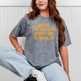 Whew That Was Close Almost Had To Socialize Introvert Mineral Wash Tshirts Mineral Gray Whew That Was Close Almost Had To Socialize Introvert Mineral Wash Tshirts Mineral Gray