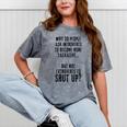 Why Do People Ask Introverts To Become More Talkative Mineral Wash Tshirts Mineral Gray