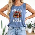 Bookworm For Women Just A Girl Who Loves Books Comfort Colors Tank Top Blue Jean Bookworm For Women Just A Girl Who Loves Books Comfort Colors Tank Top Blue Jean