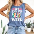 It's Book Fair Week Comfort Colors Tank Top Blue Jean It's Book Fair Week Comfort Colors Tank Top Blue Jean