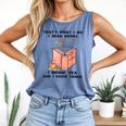 That's What I Do I Read Books I Drink Tea And I Know Things Comfort Colors Tank Top Blue Jean