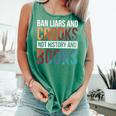 Ban Liars And Crooks Not History And Books Comfort Colors Tank Top Violet