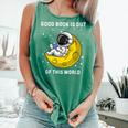 Good Book Is Out Of This World Astronaut Read Book Bookworm Comfort Colors Tank Top Violet