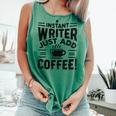 Instant Writer Just Add Coffee Author Book Writing Books Comfort Colors Tank Top Violet