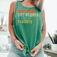 Read Books Lift Weights Fight Fascists Reading Comfort Colors Tank Top Violet